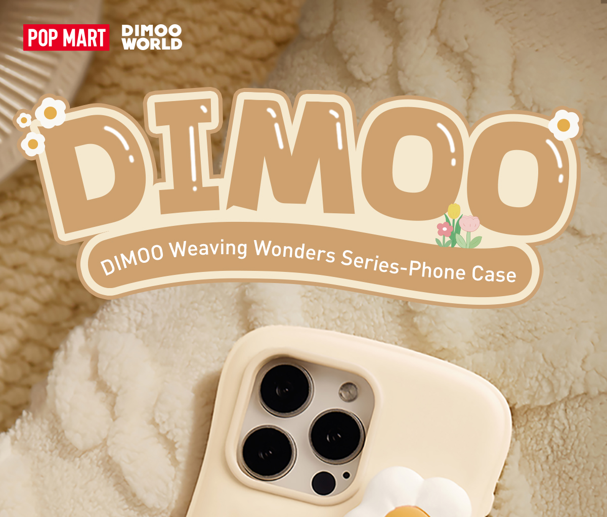 DIMOO Weaving Wonders Series-Phone Case - POP MART (Hong