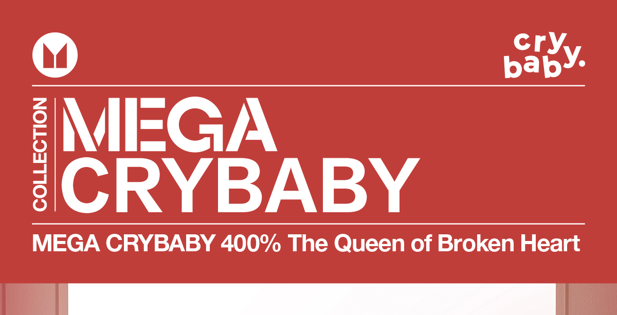 MEGA CRYBABY 400% The Queen of Broken Heart - POP MART
