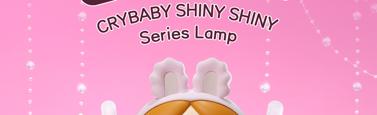 CRYBABY SHINY SHINY Series - Lamp - POP MART (Hong Kong, China)